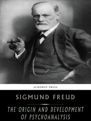 cover image of The Origin and Development of Psychoanalysis